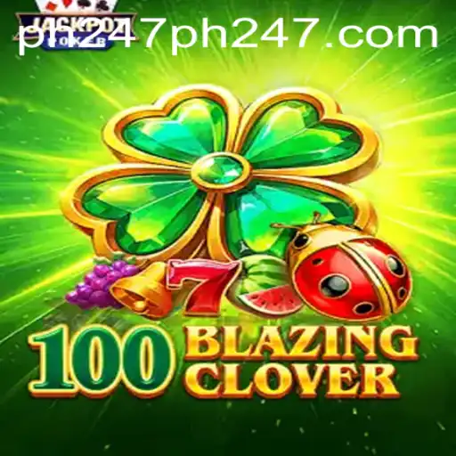 Dive into the World of 100BlazingClover: An Exciting New Adventure Awaits